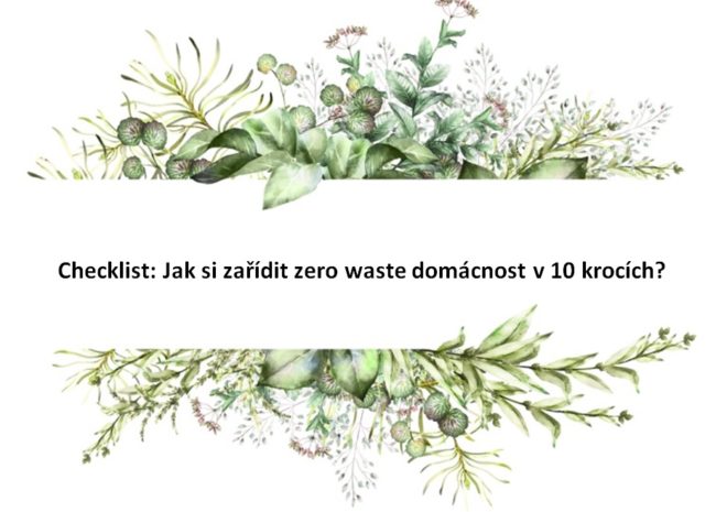 Checklist: Jak si zařídit zero waste domácnost v 10 krocích?